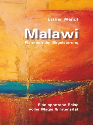 cover image of Malawi Flammen der Begeisterung